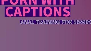 Closed Captions Anal Training for Sissies - porn video